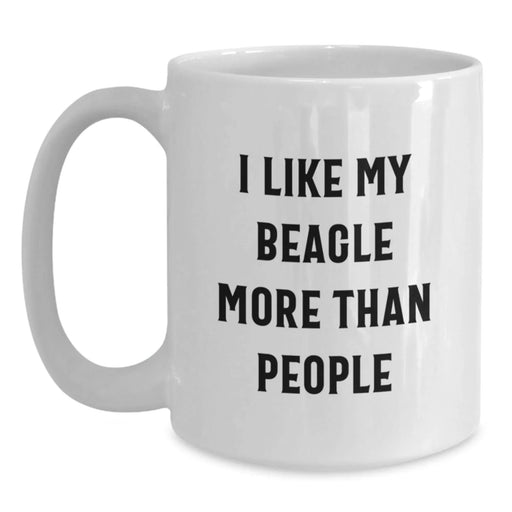 Funny Beagle Dog Gifts from Family - I Like My Beagle More Than People White Coffee Mug for Birthday - Main