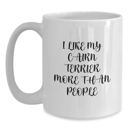 Cairn Terrier Dog Lovers Funny Quote Gifts from Men to Friends and Family on Birthdays, White Coffee Mug - Main