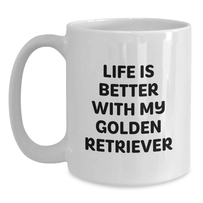 Funny Golden Retriever Dog Gifts for Him - Life Is Better with My Golden Retriever White Coffee Mug from Family - Birthday Unique Gifts - Main
