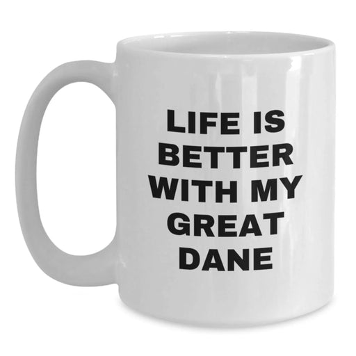 Funny Great Dane Dog White Coffee Mug Gifts from Men to Great Dane Dog Lovers on Birthday Unique Presents - Main