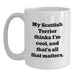 Funny Scottish Terrier Dog Quotes White Coffee Mug Gifts from Men to Women for Valentine's - Main
