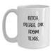 Funny Texas White Coffee Mug, 'B-tch, Please. I'm From Texas.' - Gifts from Friends for Texas Birthday - Main