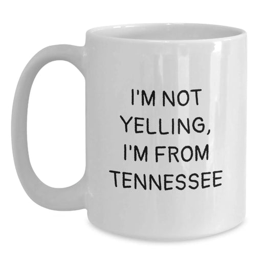 Funny Tennessee Gifts from Men, White Coffee Mugs, Valentine's Unique Gifts for Women from Tennessee - Main