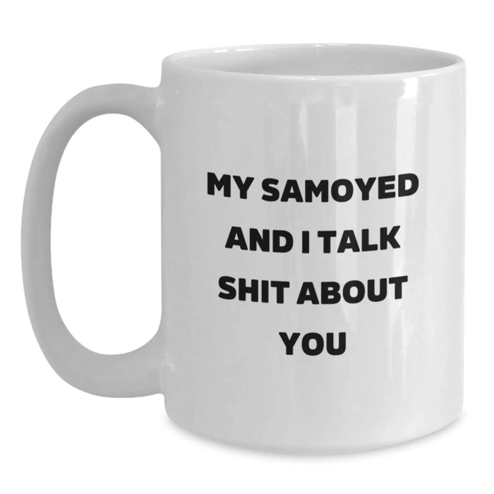 Funny Samoyed Dog White Coffee Mugs Gifts from Friends for Samoyed Lovers Christmas Unique Presents - Main