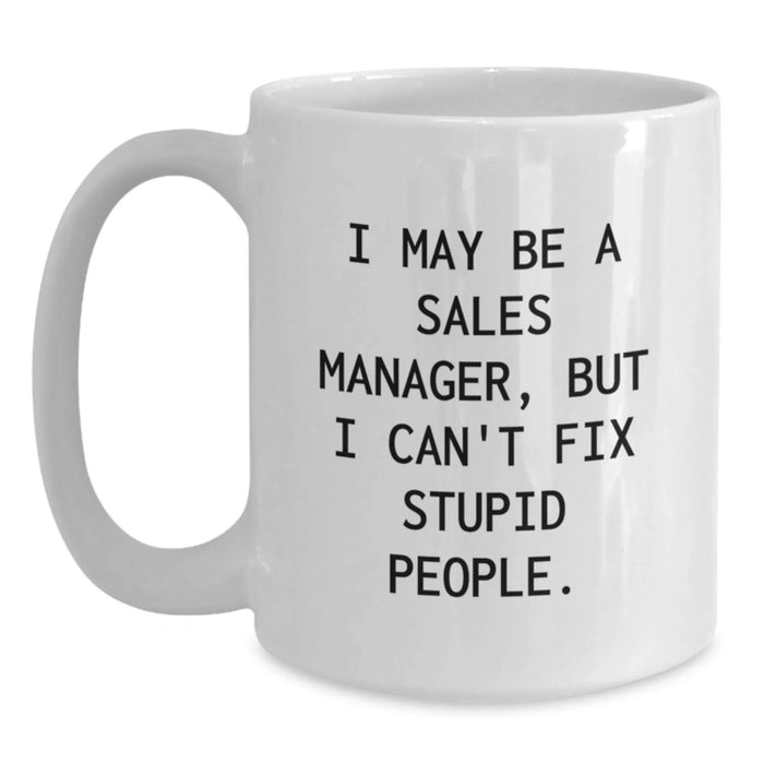 Funny Sales Manager White Coffee Mug, Unique Christmas Unique Gifts from Friends for Men, 11oz or 15oz Ceramic - Main