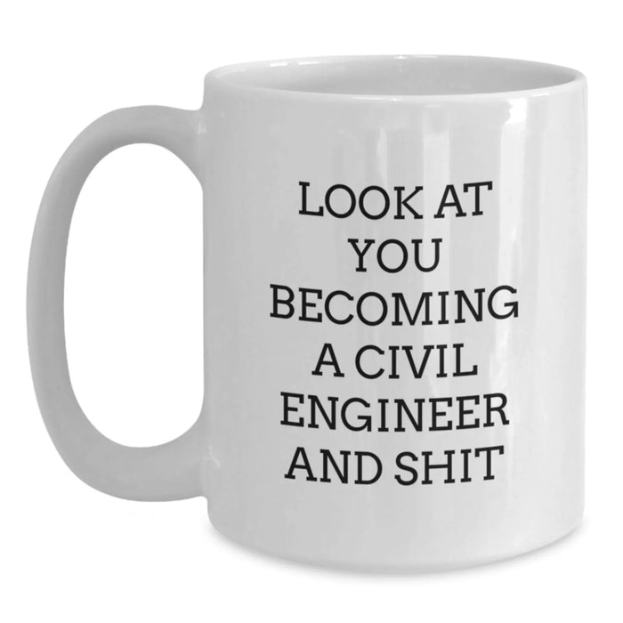 Civil Engineer Gifts from Friends Funny White Coffee Mug - Unique Christmas Unique Gifts for Civil Engineers Men Women Family - Main