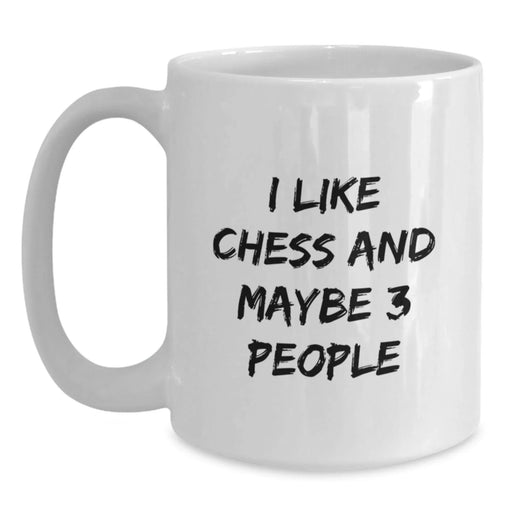 Funny Chess Mugs for Men, Gifts from Friends, Unique White Coffee Mugs with 'I Like Chess And Maybe 3 People', Perfect for Christmas - Main