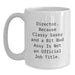 Funny Director Gifts, 'Director. Because Classy Sassy And A Bit Fearlessy Is Not An Official Job Title.' White Coffee Mug, Birthday Unique Gifts from Friends, Coworkers, Family - Main