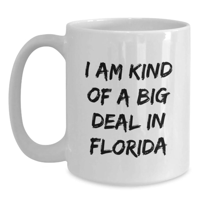 Funny 'I Am Kind Of A Prime Selection' in Florida White Coffee Mug Gifts from Florida for Men or Women - Main