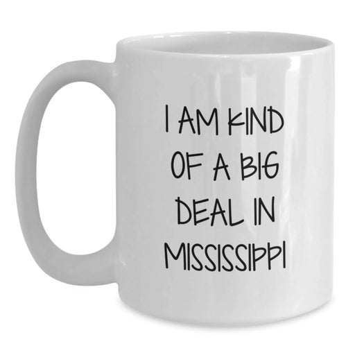 Funny Mississippi Mugs Gifts from Friends to Mississippi Men for Christmas - Main