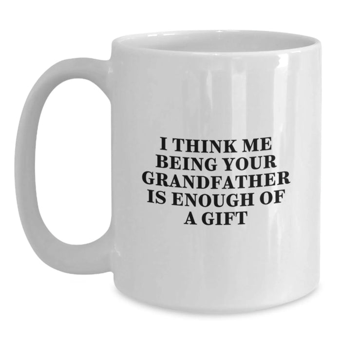 Funny Grandfather Gifts from Men to Grandfather, White Coffee Mug for Birthday Unique Gifts - Main