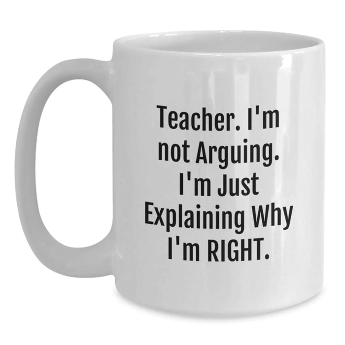 Funny Teacher White Coffee Mugs Gifts from Friends, Coworkers, Family to Teacher on Christmas Unique Presents for Teacher - Main
