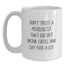 Funny Mixologist White Coffee Mugs Gifts from Men to Friends on Mother's Day - Don't Trust A Mixologist That Doesn't Drink Coffee And Say F--k A Lot - Main