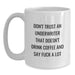 Funny Underwriter Gifts, White Coffee Mugs for Underwriter Friends, Valentine's Unique Underwriter Gifts from Men, Underwriter Coffee Lovers - Main