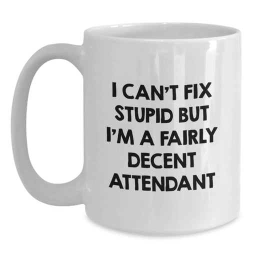 Funny Attendant White Coffee Mug Gifts from Friends for Attendant - Christmas Unique Gifts - Main