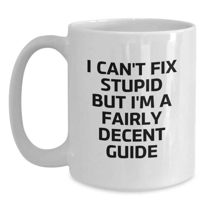 Funny Guide Gifts from Men to their Favorite Guide on Mother's Day Unique White Coffee Mug - Main