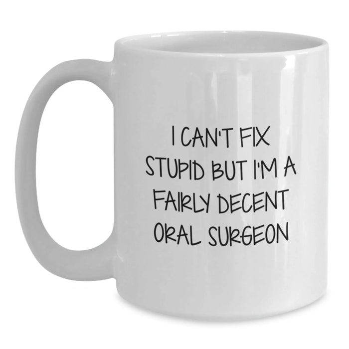 Funny Oral Surgeon Gifts from Men to Men, White Coffee Mug for Valentine's Unique - Main