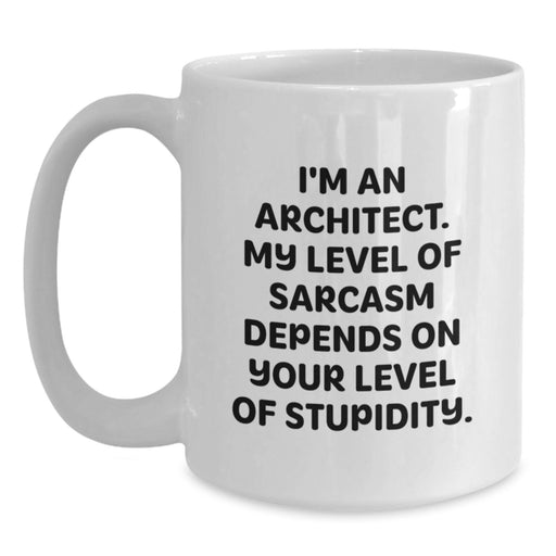 Funny Architect White Coffee Mug, Gifts from Family for Architect Dad, Unique Father's Day Unique Gift - Main