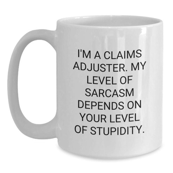 Funny Claims Adjuster White Coffee Mug Gifts for Men from Friends on Valentine's - Main