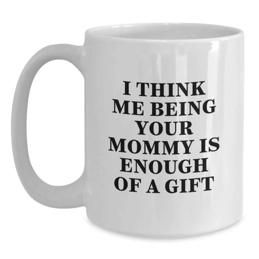 Funny Mommy Gifts for Mommy, Unique White Coffee Mugs for Christmas Unique Gifts from Mom, Inspirational Quote Gifts - Main