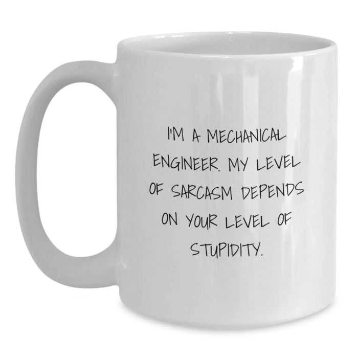 Funny Mechanical Engineer Gifts for Men - White Coffee Mug, Sarcasm and Stupidity Quote, Christmas Unique Presents from Family to Friends - Main