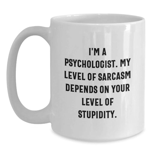 Funny Psychologist Gifts White Coffee Mug for Valentine's - Gifts from Men to Friends, Coworkers, and Family - Main