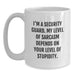 Funny Security Guard Gifts, Unique White Coffee Mugs, I'm A Security Guard Level Of Sarcasm Depends On Your Level Of Stupidity, Father's Day Unique Gifts from Family to Security Guard Men - Main