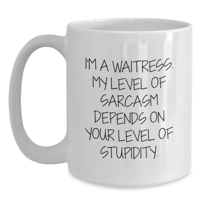 Funny Waitress Gifts from Men to Women - White Coffee Mug - Valentine's Unique Gifts for Waitress Friends - Main