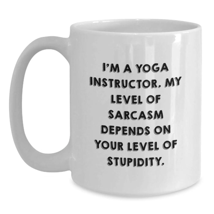 Funny Yoga Instructor Gifts from Friends for Yoga Instructors - White Coffee Mug with Sassy Quote - Christmas Unique Gifts - Main