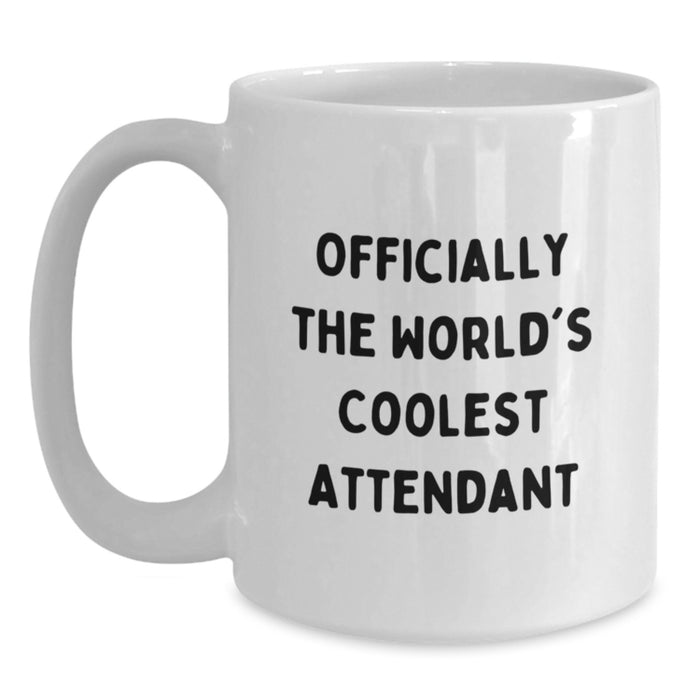 Funny Attendant Gifts from Friends, Unique White Coffee Mugs for Attendant, Officially The World's Coolest Attendant - Main