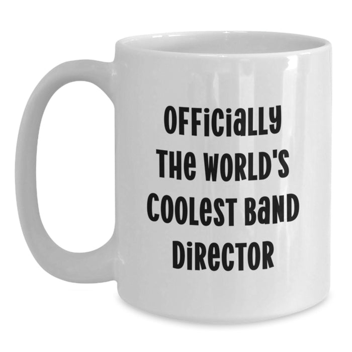 Funny Band Director Gifts for Men, White Coffee Mug - Officially The World's Coolest Dad, Unique Gifts from Family to Band Director - Main