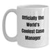 Gifts for Mom, Officially The World's Coolest Case Manager, Funny White Coffee Mug for Mother's Day - Main