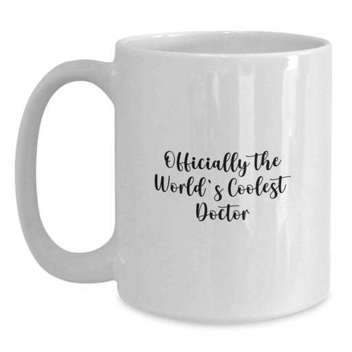 Funny Quote Doctor Gifts, White Coffee Mug for Father's Day, Unique Gifts from Family to Men, Funny White Coffee Mug for Doctor, Officially The World's Coolest Doctor - Main