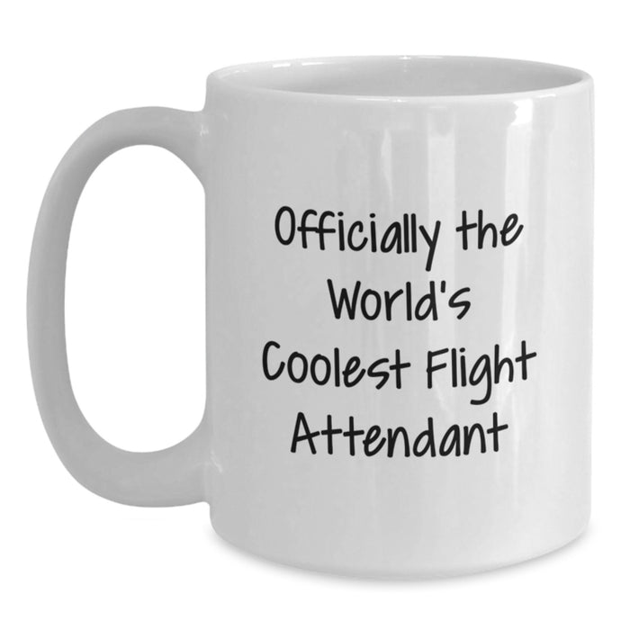 Funny Flight Attendant Gifts from Men - Officially The World's Coolest Flight Attendant White Coffee Mug for Flight Attendant Friends and Family - Main