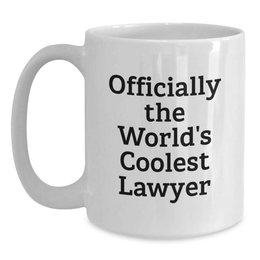 Funny Lawyer Gifts from Friends for Birthday - 'Officially The World's Coolest Lawyer' White Coffee Mug - Main