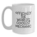 Funny Mechanic White Coffee Mug Gifts from Men to The World's Coolest Mechanic Dad on Father's Day - Main