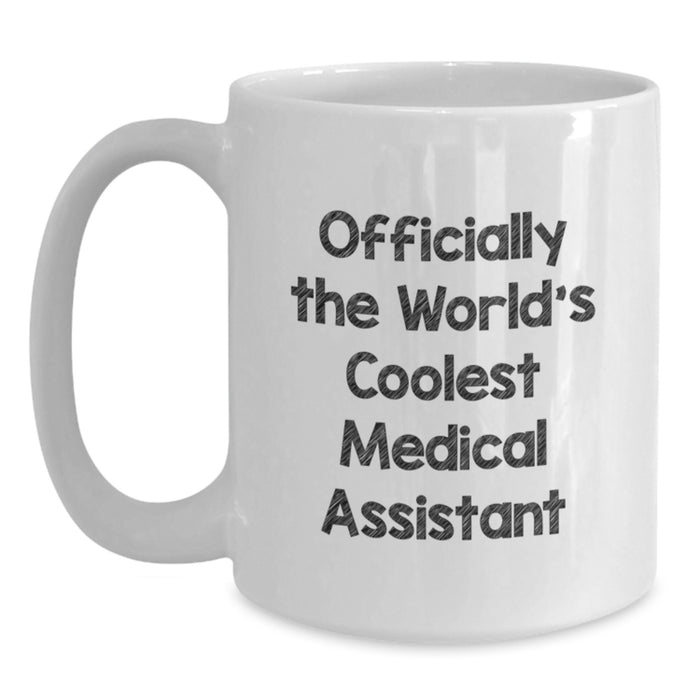 Medical Assistant Gifts Funny - 'Officially The World's Coolest Medical Assistant' White Coffee Mug for Dad on Father's Day Unique Gifts from Family - Main