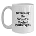 Funny Millwright Gifts from Friends, Officially The World's Coolest Millwright White Coffee Mug For Millwright Birthday Unique Gifts - Main
