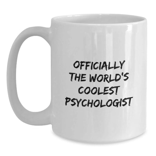 Funny Psychologist White Coffee Mug Gifts from Friends for Birthday - Main