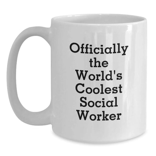 Funny Social Worker Gifts from Friends for Men Social Worker, World's Coolest Social Worker Mug, White Coffee Mug, Perfect Christmas Unique Gifts for Social Worker - Main