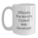 Funny Quote for Web Developers - The World's Coolest Web Developer - White Coffee Mug Gifts from Friends - Main
