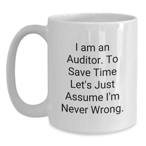 Auditor Gifts, Funny White Coffee Mug, Gifts from Family to Auditor on Father's Day Unique - Main
