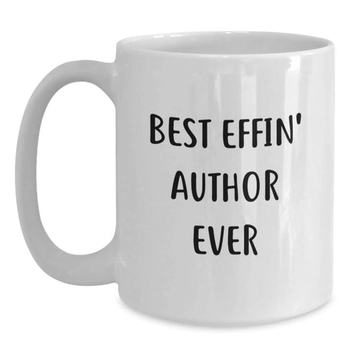 Funny Author Quote Gifts from Friends, White Ceramic 11oz/15oz Christmas Mugs, Best Effin' Author Ever, Unique Author Gifts for Writers - Main