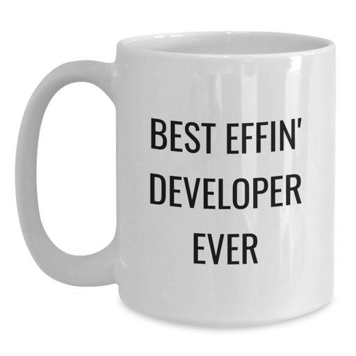Funny Developer Gifts, Best Effin' Developer Ever White Coffee Mug, Christmas Unique Mug for Him - Main