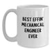 Funny Quotes for Mechanical Engineer Gifts, Best Effin' Mechanical Engineer Ever, White Coffee Mug for Men, Unique Father's Day Unique Gifts - Main