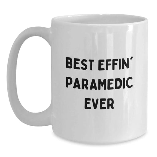 Funny Rescue Worker Gifts for Valentine's - Gifts from Friends to Rescue Worker Heroes - 'Best Effin' Rescue Worker Ever' White Coffee Mug - Main