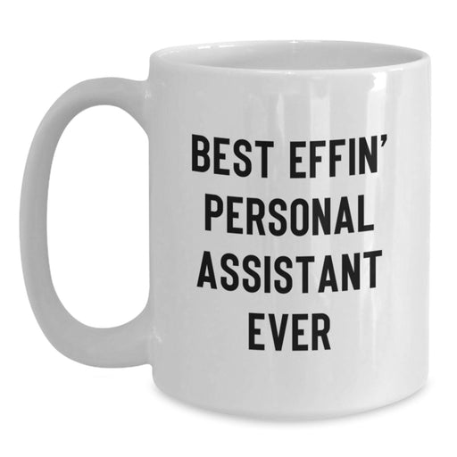 Funny Personal Assistant White Coffee Mugs Gifts from Men to Personal Assistants for Father's Day Unique - Main