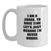 Funny Judge Gift - I'm Never Wrong White Coffee Mug for Birthday Unique Gifts from Friends to Judge - Main