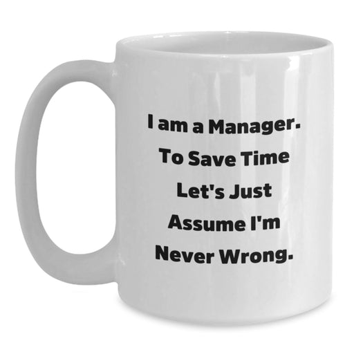 Funny Manager White Coffee Mugs, Gifts from Mom for Dad, Unique Father's Day Unique Gifts for Men - Main