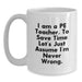 Funny PE Teacher Gifts, Inspirational White Coffee Mug, I Am A PE Teacher Quote for Father's Day Unique Gifts from Family - Main